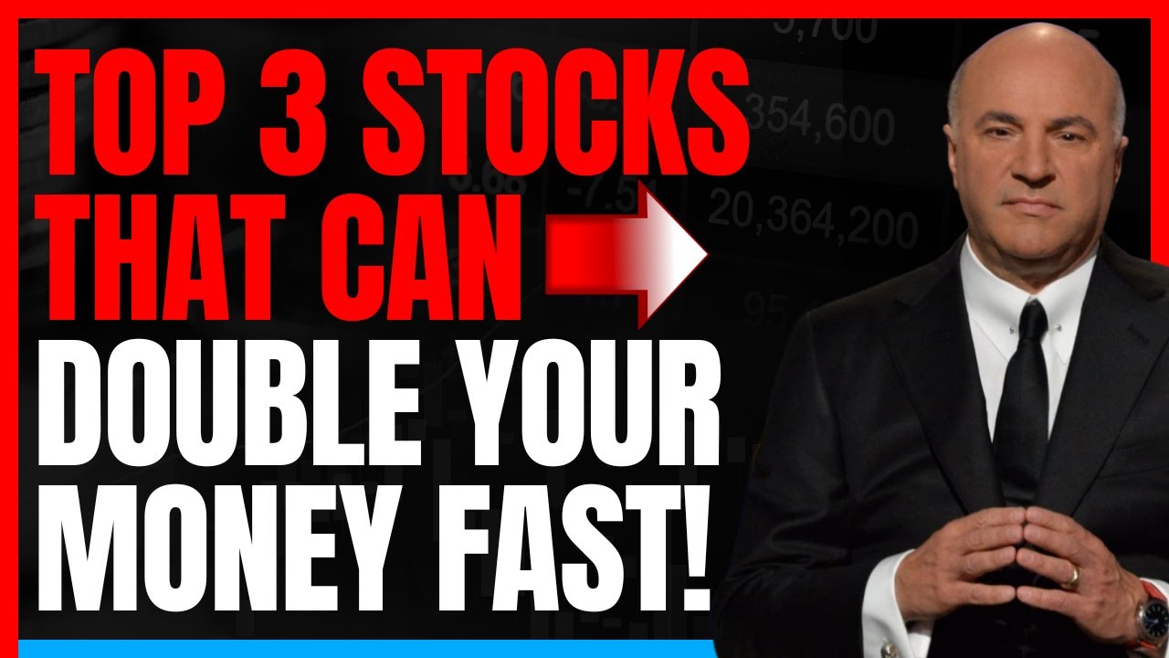 Best 3 Stocks To Buy To Double Your Investment Fast Top Stocks To