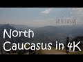 North Caucasus in 4K | Северный Кавказ в 4К | Russia 4K | Россия 4К | Scenic film | Горы Кавказа