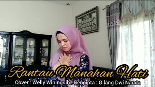 Rantau Manahan Hati ( Cover By Welly Winingsih )