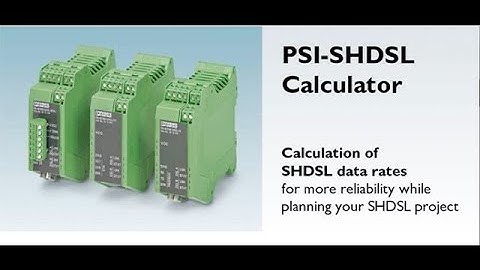 Calculation of SHDSL data rates using the PSI-SHDSL Calculator