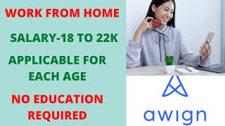 Awign work from home job || any age people can work || no education background is required. screenshot 5