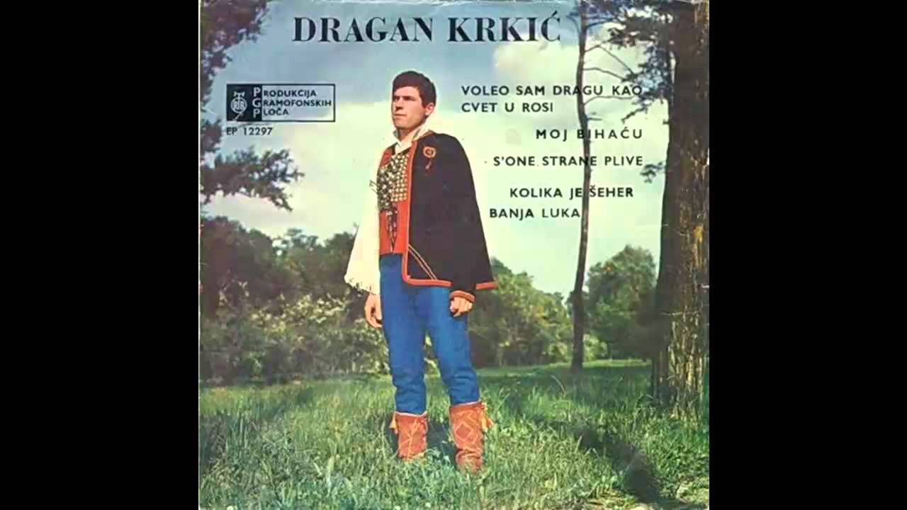 Dragan Krkic - Kolika je seher Banja Luka - (Audio 1965) HD