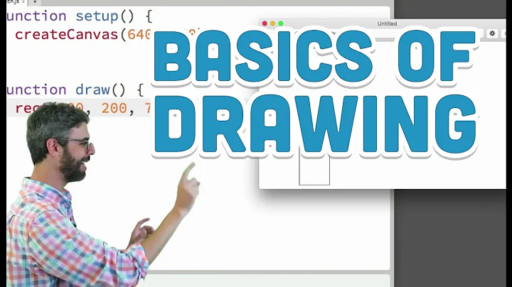 1.3: Basics of drawing - p5.js Tutorial