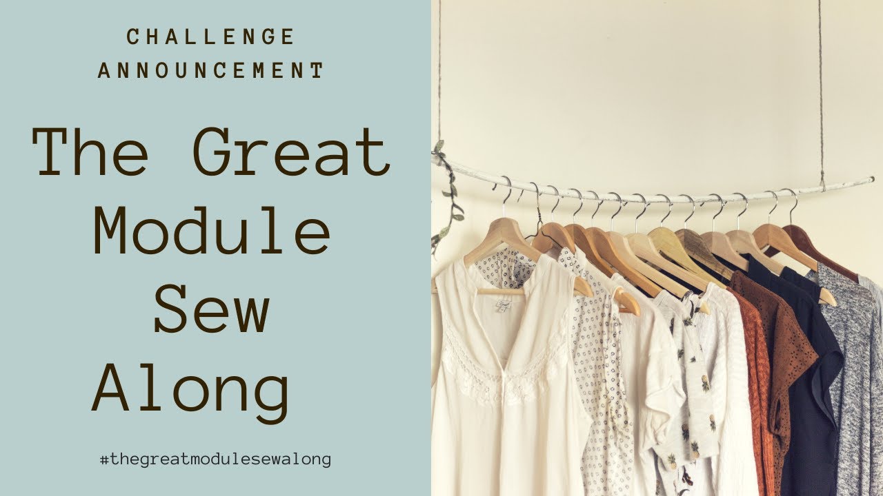 The Great Module Sew Along Challenge Announcement