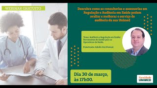 Webinar  Gratuito - Auditoria e Regulação em Saúde: Ferramentas de Gestão para Operadoras de Saúde. screenshot 4