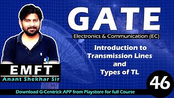 Lec 46 Introduction to Transmission Lines and Types of TL || EMFT || GATE