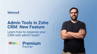 NEW FEATURE: Zoho CRM Admin Tools | How to Organize Your CRM with Admin Tools | Zoho CRM Tutorial