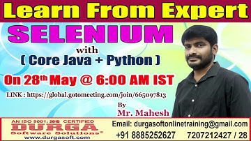 Selenium(Core Java + Python) OnlineTraining Demo On 28th May 6:00 AM IST by Mahesh