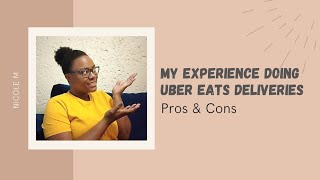 Uber Eats Delivery Driving  My Experience | Pros & Cons