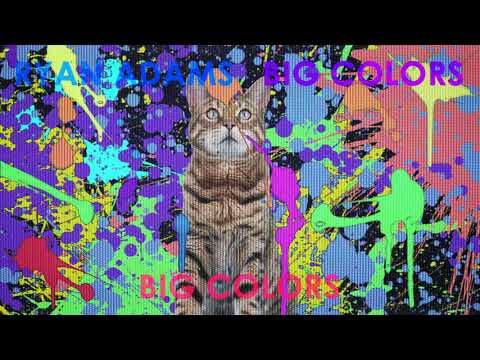 Ryan Adams - Big Colors (Visualizer)