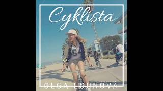 Cyklista - Olga  Lounová /Život není bída/ chords