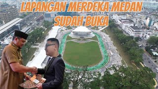 Lapangan Merdeka MEdan sudah buka, Terimakasih Pak Bobby