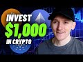 Best Way to Invest $1,000 in Crypto (Easy Crypto Investment Strategy)