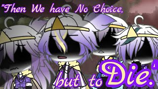 Then We have No Choice but to Die - Dreamtale AUs/Corruption Squad Skit