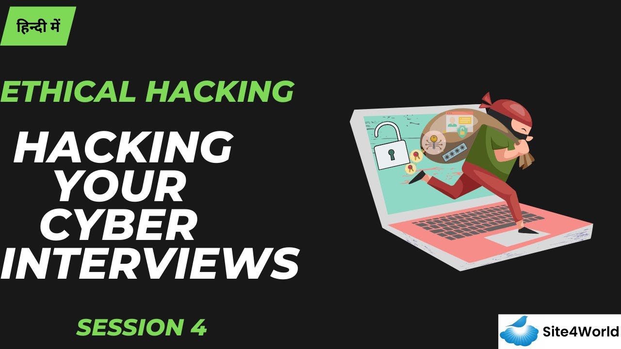 Ethical Hacking Session 4 : Hacking Your Cyber Interviews - YouTube