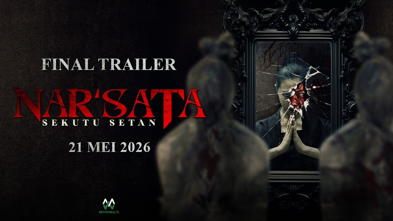 NAR'SATA: SEKUTU SETAN | FINAL TRAILER | DI PAWAGAM 21 MEI 2026
