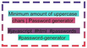 Minimum amount of uppercase chars | Password generator