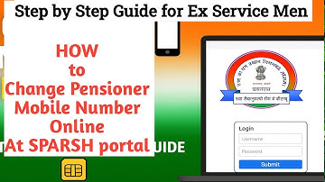 how you can update/change your mobile number in SPARSH through the online portal #sparsh