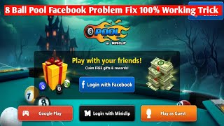 8 Ball Pool Facebook Login Problem Fix | 100% Working 3 Tricks in 2023