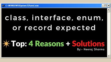 Class interface or enum expected | Java class interface enum or record expected | By Neeraj Sharma