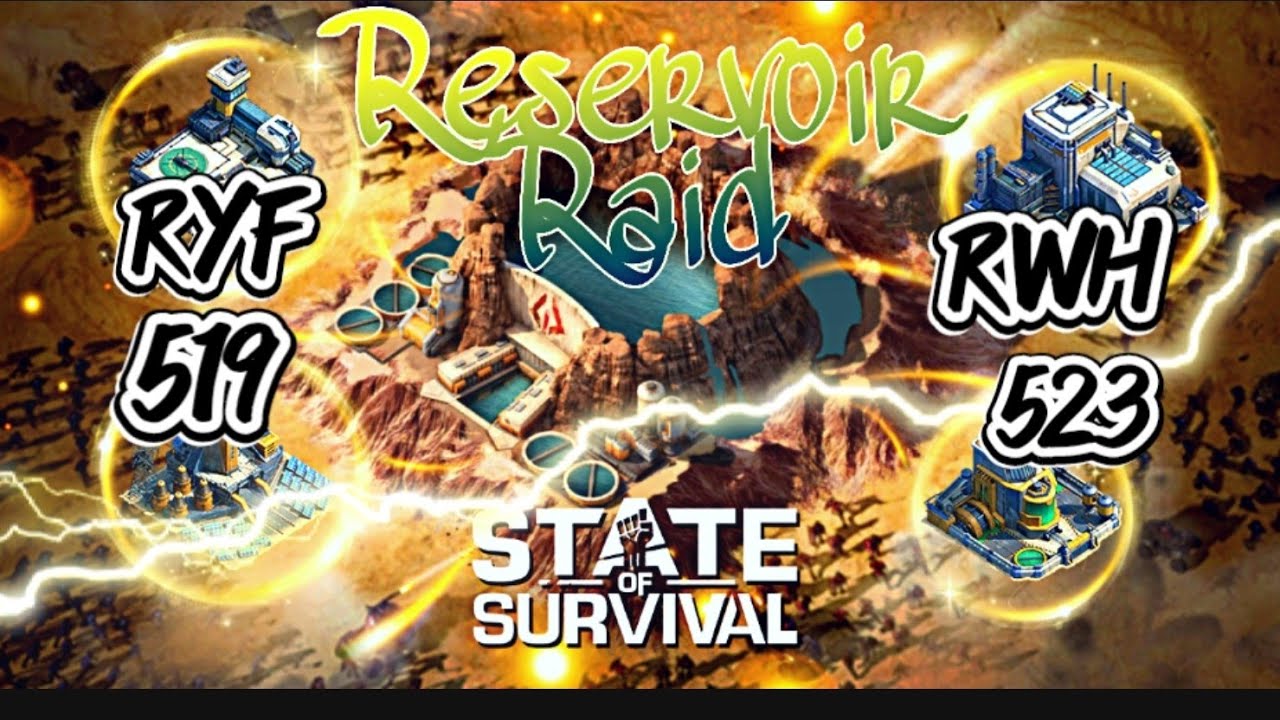 State Of Survival | Reservoir Raid | RYF 519 vs RWH 523 - YouTube