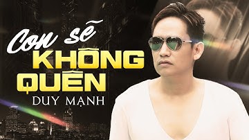 Duy Mạnh RƯNG RƯNG NƯỚC MẮT khi Hát Về Cha Mẹ - Con Sẽ Không Quên | Official Music Video