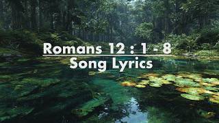Romans 12  18  One Body In Christ  Song S  gospel bibleverse christian 