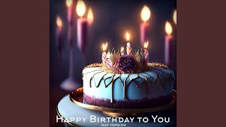Happy Birthday to You (Jazz Version)