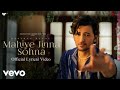 Darshan Raval - Mahiye Jinna Sohna(Official Lyrical Video)
