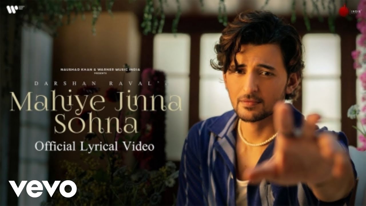 Darshan Raval   Mahiye Jinna SohnaOfficial Lyrical Video