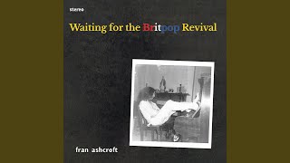 Waiting for the Britpop Revival