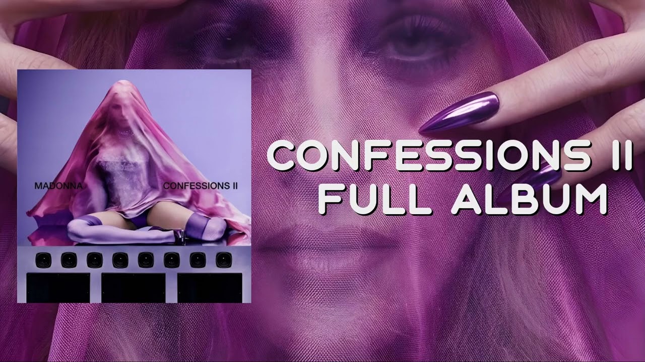 Madonna - Confessions II (Full Album) - YouTube
