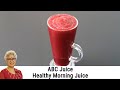 ABC Juice - Healthy Morning Juice For Good Health &amp; Skin Care - ABC Juice Recipe Healthy Weight Loss