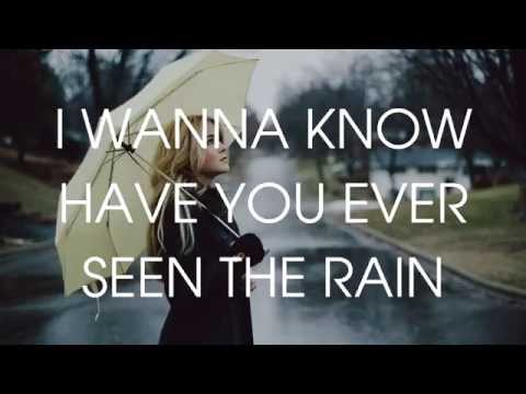 Have You Ever Seen The Rain - Kaleigh Glanton