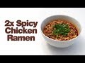 my life as a foodie :: 2x Spicy Chicken Ramen