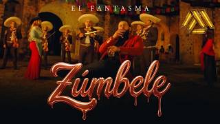 Zúmbele - El Fantasma