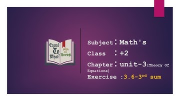 Maths:: class 12 th-unit 3 Theory of equations:: exercise 3.6-3 rd sum
