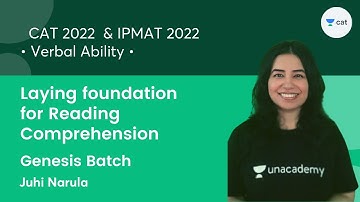 Genesis Batch l Laying foundation for Reading Comprehension l CAT 2022 IPMAT SNAP NMAT l Juhi Narula
