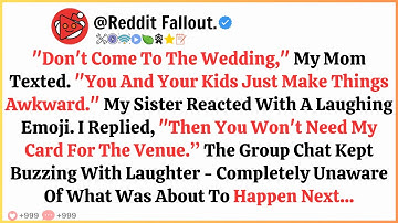 “Don’t Come To The Wedding,” My Mom Texted. “You And Your Kids Just Make Things Awkward...