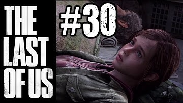 The Last of Us - Gameplay Walkthrough Part 30 - Chapter 9: Lakeside Resort / Cabin Resort (PS3) HD