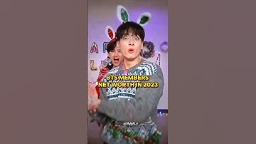 Bts Members Net Worth in 2023.💖😍🐻 #bts #btsarmy #btsshorts #viralshort #youtubeshorts