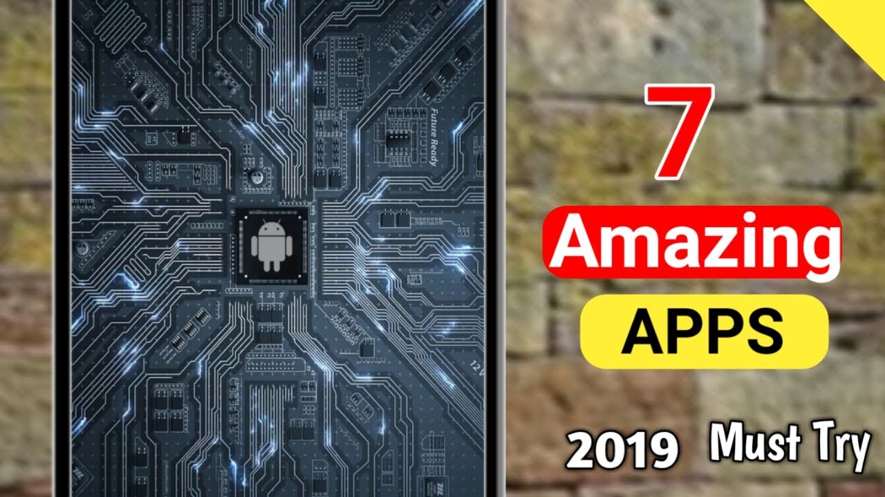 7 Amazing Android APPS 2019 || Must know Apps... - YouTube
