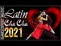 Sweet Latin Dance Cha Cha Cha 2021 Playlist   Nonstop Old Latin Cha Cha Cha Songs Of All Time