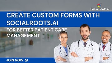 Custom Healthcare Forms for Better Patient Care in Community Health Centers | SocialRoots.ai