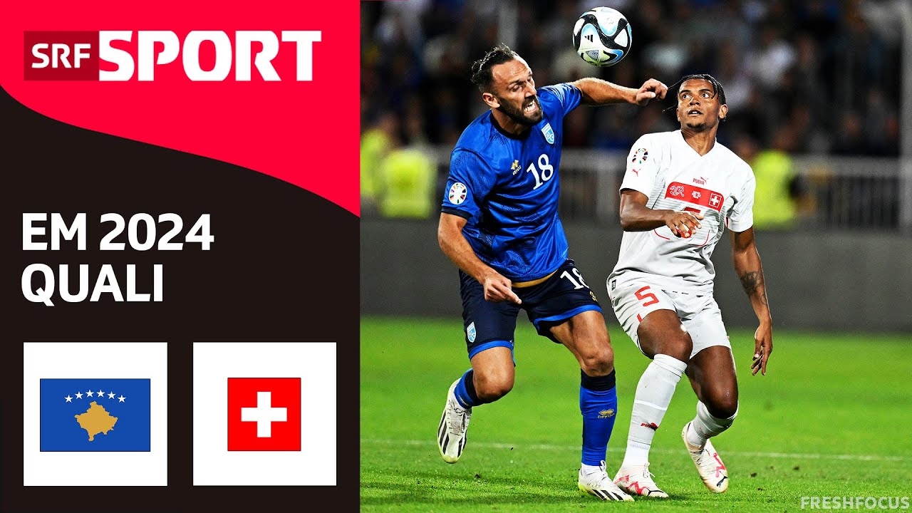 Kosovo - Schweiz Highlights - EM-Qualifikation 2024 SRF Sport