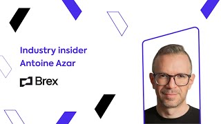 Industry insider: Sit down with Brex's Antoine Azar | Codat