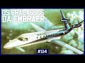 Os 13 aviões da EMBRAER que FRACASSARAM #114