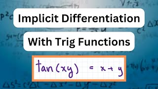 Implicit Differentiation with Trig Functions! What are Implicit Derivatives How to find#maths #fyp