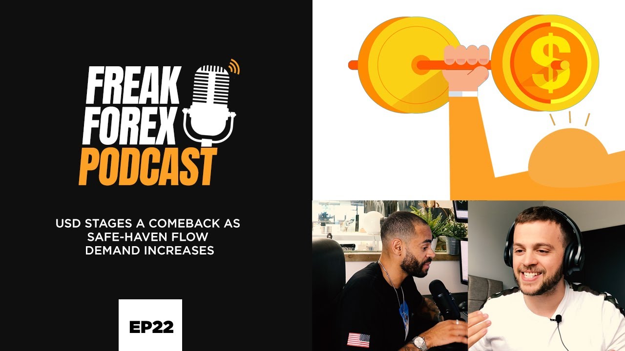 USD STAGES A COMEBACK AS SAFE-HAVEN FLOW DEMAND INCREASES - FREAK FOREX EP22