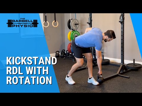 Kickstand RDL with Rotations